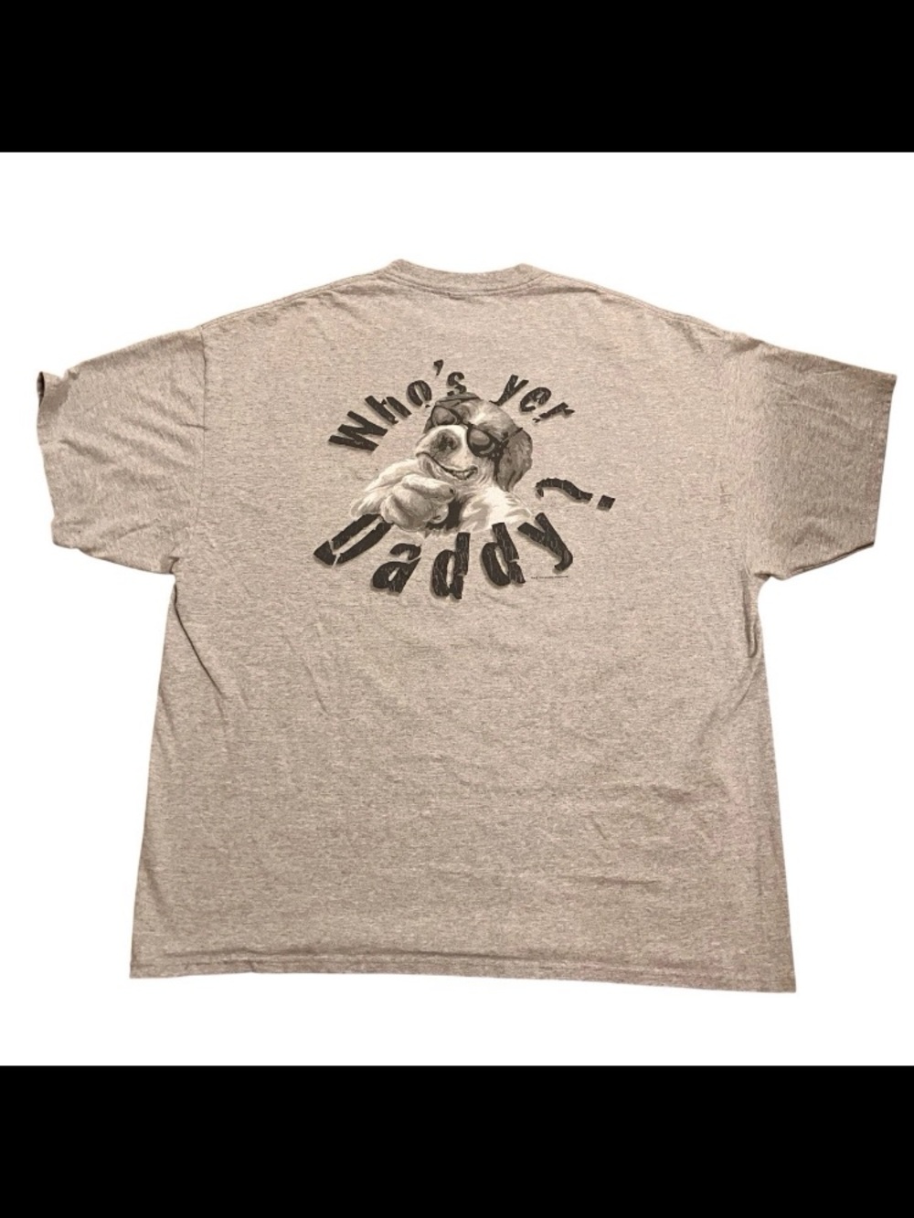 Vintage 90s Big Dogs Who's Yer Daddy Graphic Tee XL 25.5x30